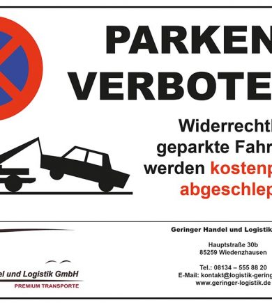 Parken verboten – Schild für Firma Geringer